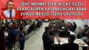 ŞEHİT MEHMET ESEN'İN  BABA EVİNDE MEVLİD-İ ŞERİF OKUTULDU