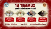 15 TEMMUZ ŞEHİTLERİ ANILACAK