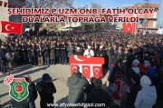 ŞEHİDİMİZ P.UZM.ONB. FATİH OLCAY DUALARLA TOPRAĞA VERİLDİ