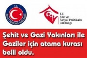 ŞEHİT YAKINI GAZİ İŞ ATAMALARI YAPILDI