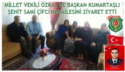 MİLLET VEKİLİ ÖZKAL VE BAŞKAN KUMARTAŞLI ŞEHİT SAMİ ÇİFCİ'NİN AİLESİNİ ZİYARET ETTİ.