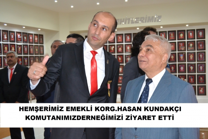 TAMBURALI PAŞA E.KORG.HASAN KUNDAKÇI DERNEĞİMİZİ ZİYARET ETTİ.                  