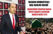 BAŞKAN KUMARTAŞLI VE YUSUF AKİN CENAZE TÖRENİNE KATILDI.