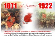 26 AĞUSTOS MALAZGİRT ZAFERİ VE BÜYÜK TAARUZU KUTLUYORUZ