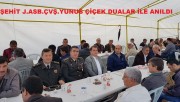 ŞEHİT J.ASB. ÇVŞ. YUNUS ÇİÇEK DUALAR İLE ANILDI
