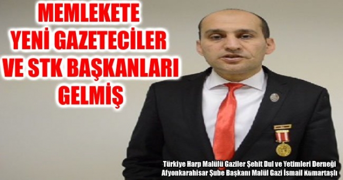 KUMARTAŞLI: MEMLEKETE YENİ GAZETECİLER VE STK BAŞKANLARI GELMİŞ                  