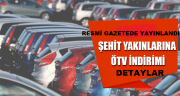 ÖTV İNDİRİMİ RESMİ GAZETE'DE YAYINLANDI...