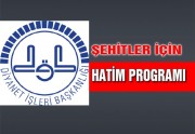 TÜM ŞEHİTLERİMİZ İÇİN HATİM KAMPANYASI