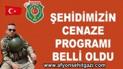 ŞEHİDİMİZ P.UZM.ÇVŞ. İBRAHİM IMIŞ 'IN TÖREN PROGRAMI BELLİ OLDU