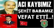 ŞEHİT BABAMIZ ALİ ÖZTÜRK VEFAT ETTİ.