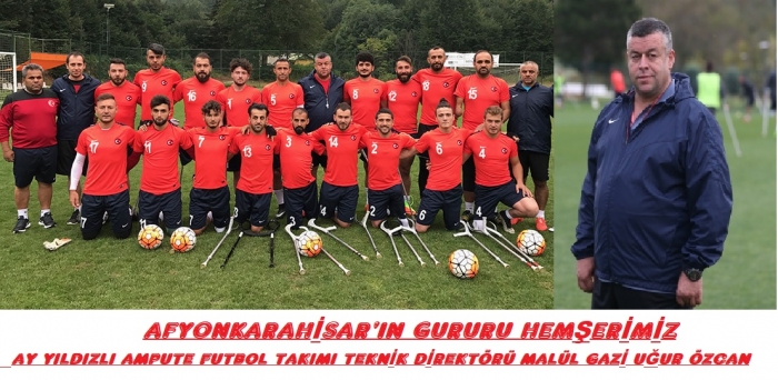 BAŞKAN KUMARTAŞLI : “AFYONKARAHİSAR’IN GURURU UĞUR ÖZCAN”                  