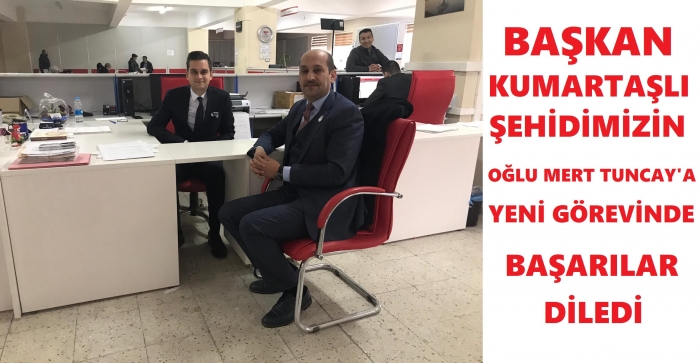 BAŞKAN KUMARTAŞLI’DAN  ŞEHİDİMİZİN OĞLU MERT’E HAYIRLI OLSUN ZİYARETİ                  