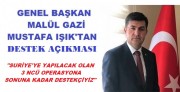 GENEL BAŞKANDAN MUSTAFA IŞIKTAN HAREKÂTA DESTEK AÇIKLAMASI.