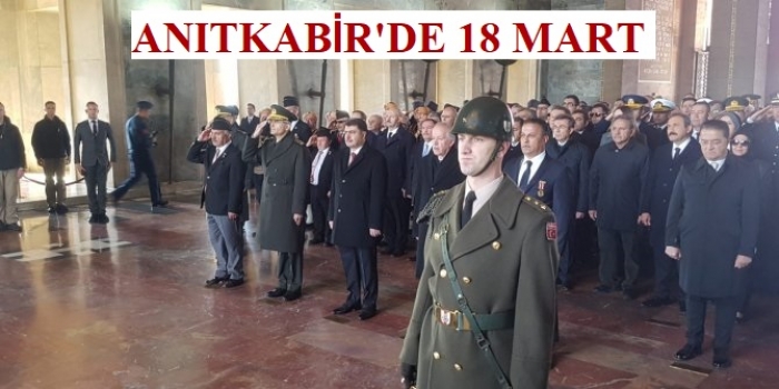 ANITKABİR'DE 18 MART TÖRENİ                  