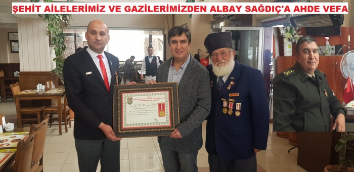 ŞEHİT AİLELERİMİZ VE GAZİLERİMİZDEN ALBAY SAĞDIÇ’A VEDA                  
