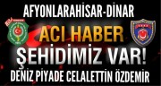 ŞEHİDİMİZ VAR DİNAR DOMBAY KÖYÜ