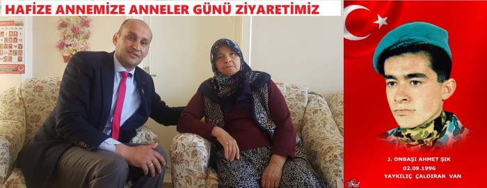 BAŞKAN KUMARTAŞLI ANNELER GÜNÜNDE ŞEHİT ANNEMİZ HAFİZE ŞIK’I ZİYARET ETTİ.                  