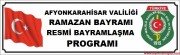 AFYON VALİLİĞİ RESMİ BAYRAMLAŞMA PROGRAMI