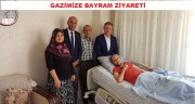 MALÜL GAZİ HASAN ÇELİK’E BAYRAM ZİYARETİ