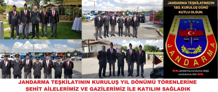 JANDARMA TEŞKİLATININ 180. KURULUŞ YILDÖNÜMÜ  TÖRENLE KUTLANDI                  