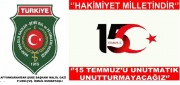 15 TEMMUZ HAİN DARBE GİRİŞİMİNİ UNUTTURMAYACAĞIZ...