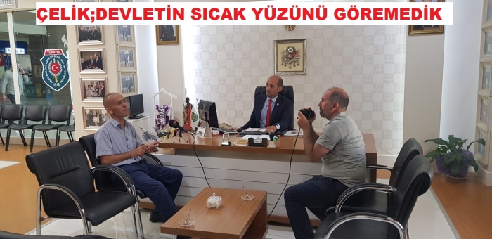 DEVLETİN SICAK YÜZÜNÜ GÖREMEDİK                  