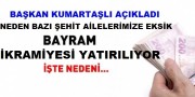KUMARTAŞLI;NEDEN 250 TL BAYRAM İKRAMİYESİ! İŞTE NEDENİ