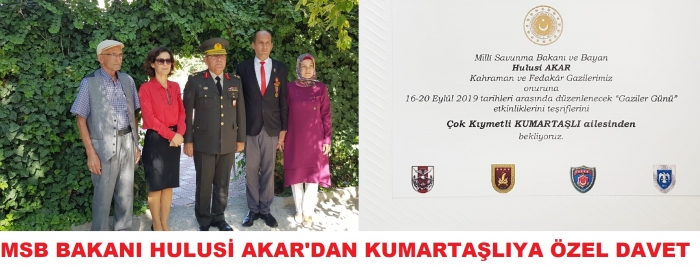 BAKAN AKAR'DAN KUMARTAŞLI'YA ÖZEL DAVET                  