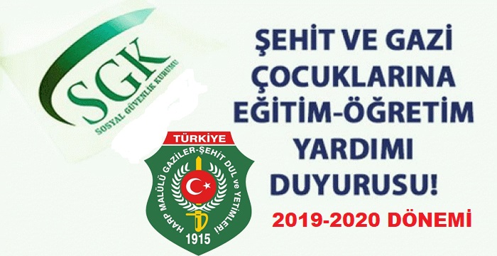 2019-2020 EĞİTİM ÖĞRETİM DÖNEMİ ŞEHİT / GAZİ EĞİTİM YARDIMLARI                  