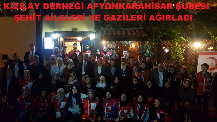 TÜRK KIZILAY AFYONKARAHİSAR İL BAŞKANLIĞI ŞEHİT AİLELERİMİZİ AĞIRLADI.                  
