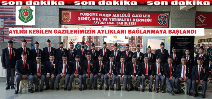 AYLIĞI KESİLEN GAZİLERİN AYLIKLARI SGK BAĞLANMAYA BAŞLADI                  