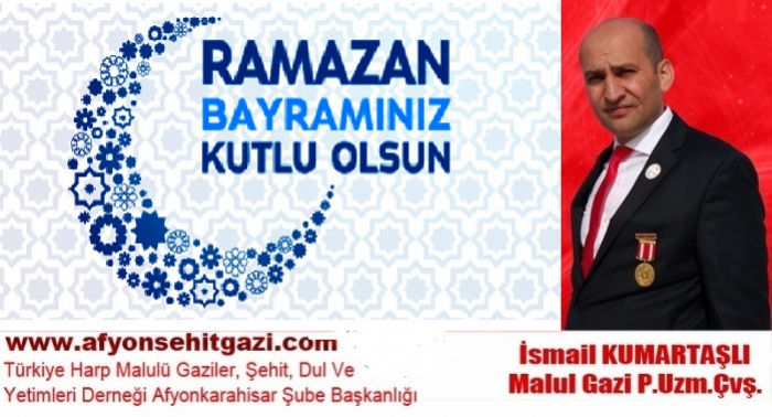 BAŞKAN İSMAİL KUMARTAŞLI’NIN RAMAZAN BAYRAMI MESAJI                  