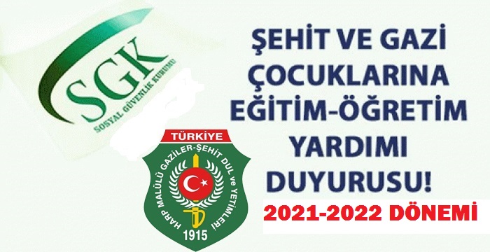 2021-2022 EĞİTİM ÖĞRETİM DÖNEMİ ŞEHİT ÇOCUKLARI / GAZİ EĞİTİM YARDIMLARI HAKKINDA BİLGİLENDİRME.                  