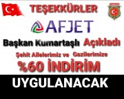 AFJET ŞEHİT AİLELERİMİZ VE GAZİLERİMİZE %60 İNDİRİM SAĞLAYACAK