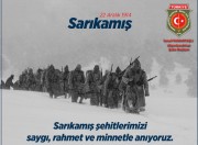 SARIKAMIŞ ŞEHİTLERİMİZ VE TÜM ŞEHİTLERİMİZİ RAHMETLE ANIYORUZ