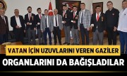 AFYON’DA KUMARTAŞLI VE BERABERİNDEKİ 40 GAZİ ORGAN BAĞIŞINDA BULUNDU