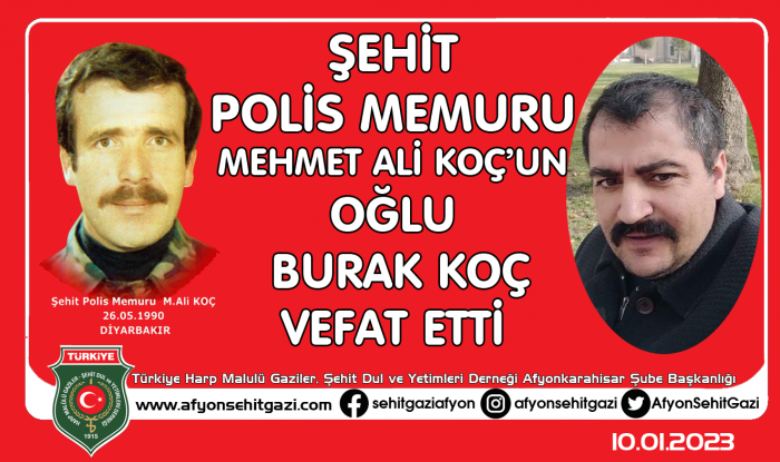 ŞEHİDİMİZİN OĞLU BURAK KOÇ VEFAT ETTİ.                  