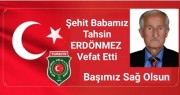 ŞEHİT BABAMIZ TAHSİN ERDÖNMEZ VEFAT ETTİ