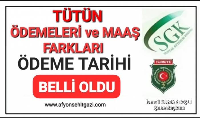 2024 TÜTÜN ÖDEMELERİ ve MAAŞ FARKLARI ÖDEME TARİHİ BELLİ OLDU                  