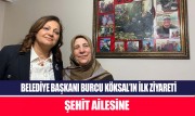 AFYONKARAHİSAR BELEDİYE BAŞKANI BURCU KÖKSAL'IN İLK ZİYARETİ ŞEHİT AİLESİ OLDU