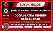BÜYÜK MÜJDE: ŞEHİT AİLELERİMİZE VE GAZİLERİMİZE DOĞALGAZ İNDİRİMİ 