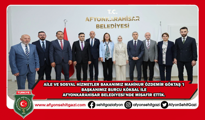 AİLE VE SOSYAL HİZMETLER BAKANIMIZ MAHİNUR ÖZDEMİR GÖKTAŞ 'I BAŞKANIMIZ BURCU KÖKSAL İLE AFYONKARAHİSAR BELEDİYESİ’NDE MİSAFİR ETTİK.